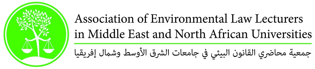 Association of Environmental Law Lecturers in MENA Universities Association of Environmental Law Lecturers in MENA Universities